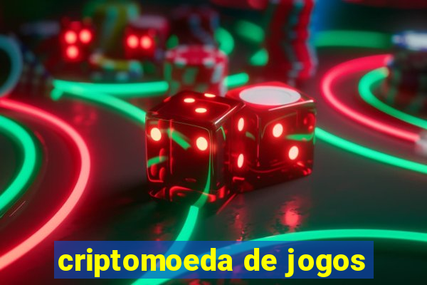 criptomoeda de jogos